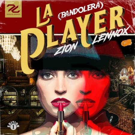 Zion x Lennox - La Player (Bandolera) (2018)