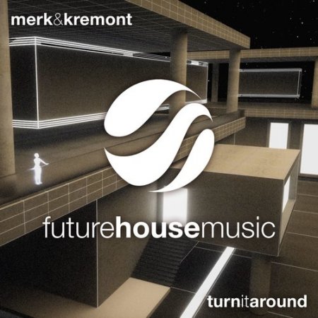 Merk & Kremont - Turn It Around (2017)