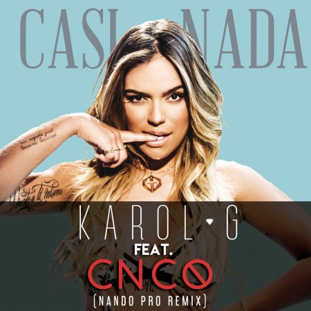 Karol G Feat. Cnco - Casi Nada (Remix) (2016) » Музонов.Нет.