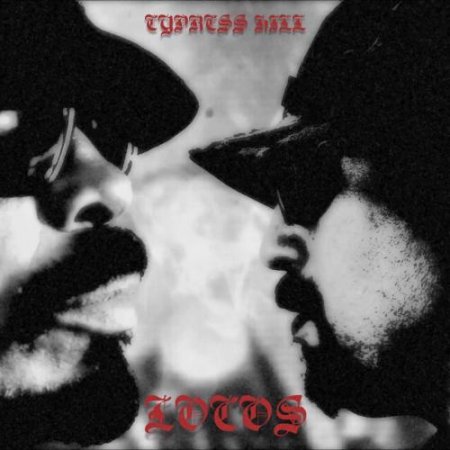 Cypress Hill - Locos (Feat. Sick Jacken) (2018) » Музонов.Нет.