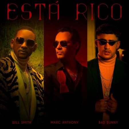 Marc Anthony, Will Smith, Bad Bunny - Está Rico (2018) » Музонов.