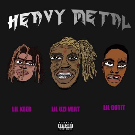 Lil Uzi Vert - Heavy Metal (Feat. Lil Keed & Lil Gotit) (2018.