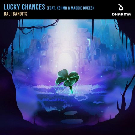 Bali Bandits Feat KSHMR & Maddie Duckes - Lucky Chances (2019.