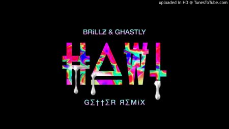 Brillz Ghastly - Hawt (Getter Remix) (2016) » Музонов.Нет! Скачать.