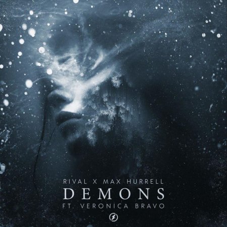 Rival X Max Hurrell Feat. Veronica Bravo - Demons (2019) » Музонов.