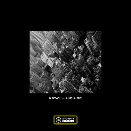 Xstay - Hip-Hop (2019) » Музонов.Нет! Скачать Музыку Бесплатно В.