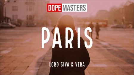 Lord Siva & Vera - Paris (2019) » Музонов.Нет! Скачать Музыку.