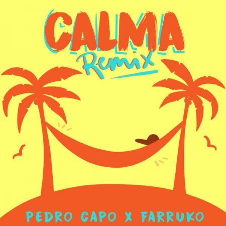 Pedro Capo Feat. Farruko - Calma (Remix) (2018) » Музонов.Нет.