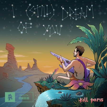 Kill Paris - I (Still) Dream Of You (2019) » Музонов.Нет! Скачать.