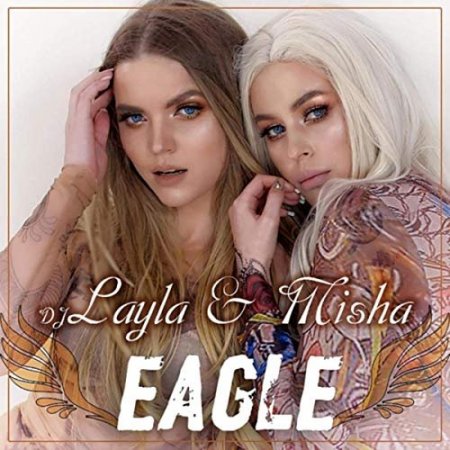 Dj Layla & Misha - Eagle (Radu Sirbu Remix) (2019) » Музонов.Нет.