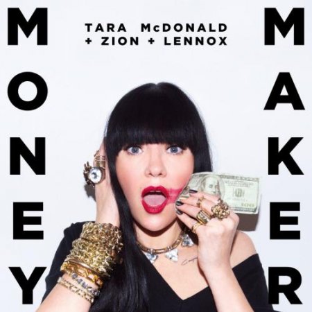 Tara McDonald Feat. Zion & Lennox - Money Maker (2019) » Музонов.